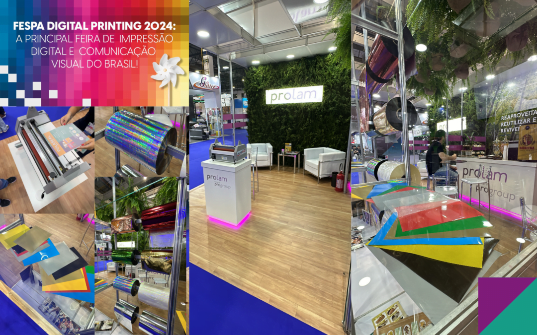 Pós-FESPA Digital Printing: O Impacto da Participação da PROLAM